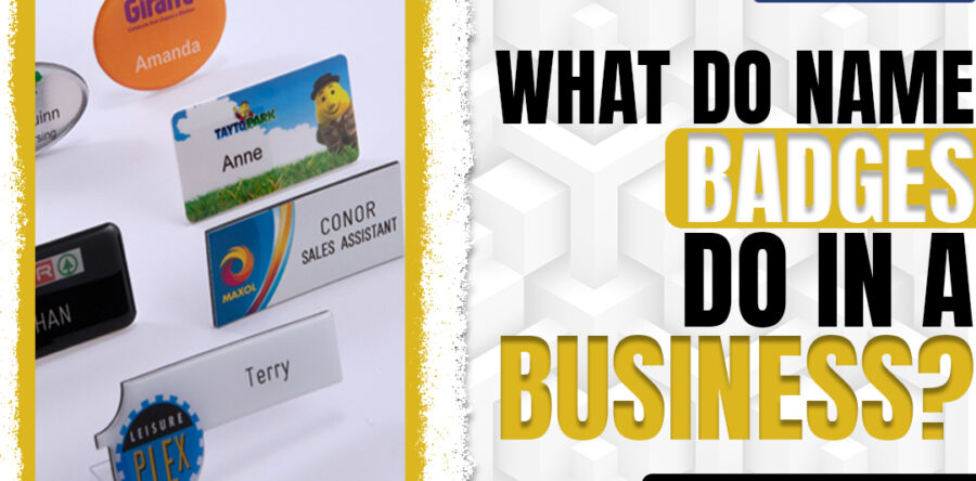 what-do-name-badges-do-in-a-business