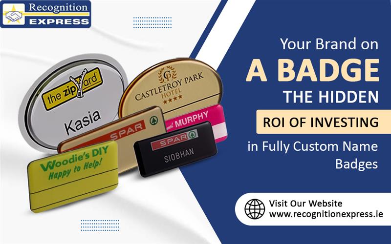 Your Brand on a Badge: The Hidden ROI of Investing in Fully Custom Name Badges